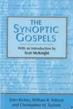 Image of The Synoptic Gospels by John Riches and William Telford and C. M Tuckett Paperback