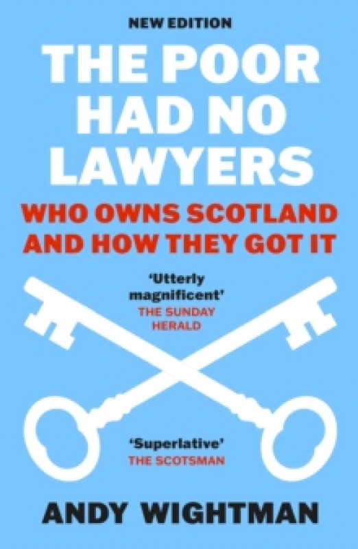 Image of The Poor Had No Lawyers : Who Owns Scotland and How They Got it Paperback / softback