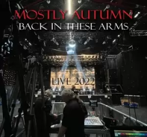Image of Back in These Arms Live 2022 by Mostly Autumn CD Album