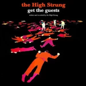 Image of Get the Guests by The High Strung Vinyl Album