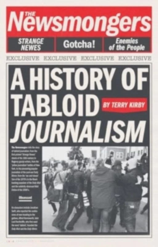 Image of The Newsmongers : A History of Tabloid Journalism Hardback