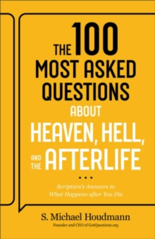 Image of The 100 Most Asked Questions About Heaven, Hell, and the Afterlife. Paperback. By S Michael Houdmann Books