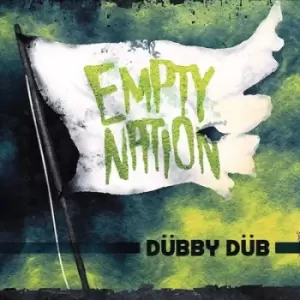 Image of Empty Nation by Dubby Dub CD Album