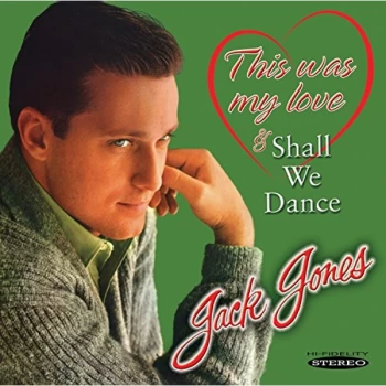 Image of Jack Jones - This Was My Love/Shall We Dance CD