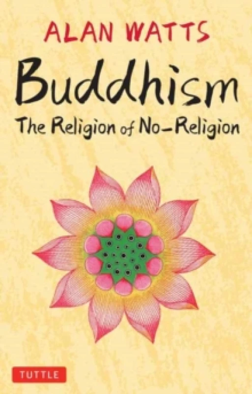 Image of Buddhism : The Religion of No-Religion Hardback
