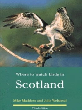 Image of Where to Watch Birds in Scotland by Mike Madders and Julia Welstead Book