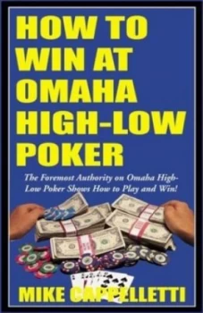 Image of How to Win at Omaha High-Low Poker by Mike Cappelletti Book