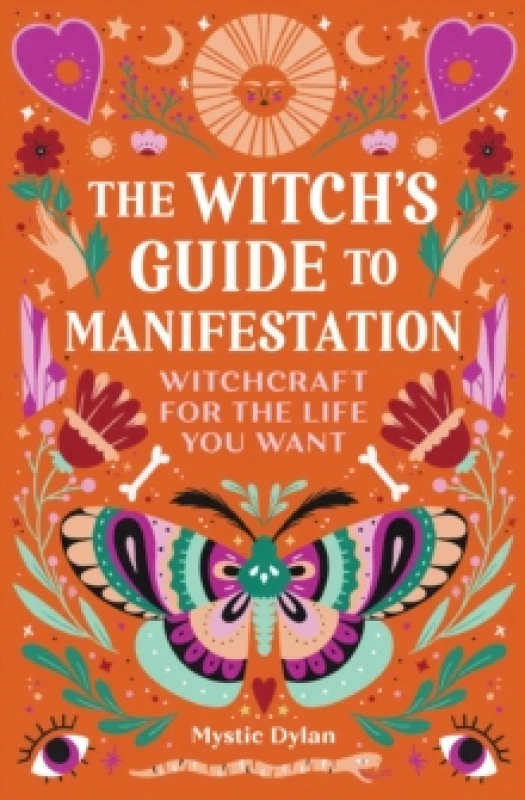 Image of The Witch's Guide to Manifestation : Witchcraft for the Life You Want Paperback / softback