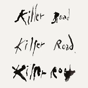 Image of Soundwalk Collective with Jesse Paris Smith featuring Patti Smith - Killer Road Vinyl