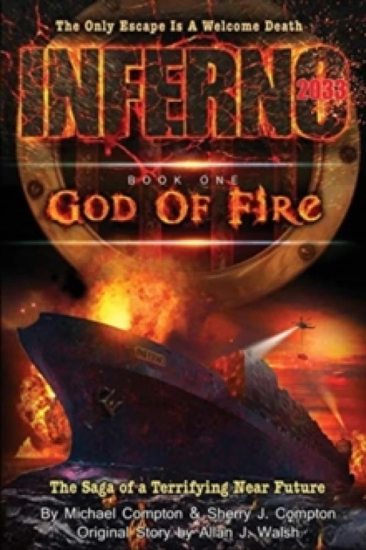 Image of Inferno 2033 : Book One: God of Fire Paperback / softback