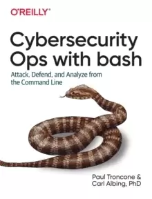 Image of Rapid Cybersecurity Ops : Attack, Defend, and Analyze from the Command Line