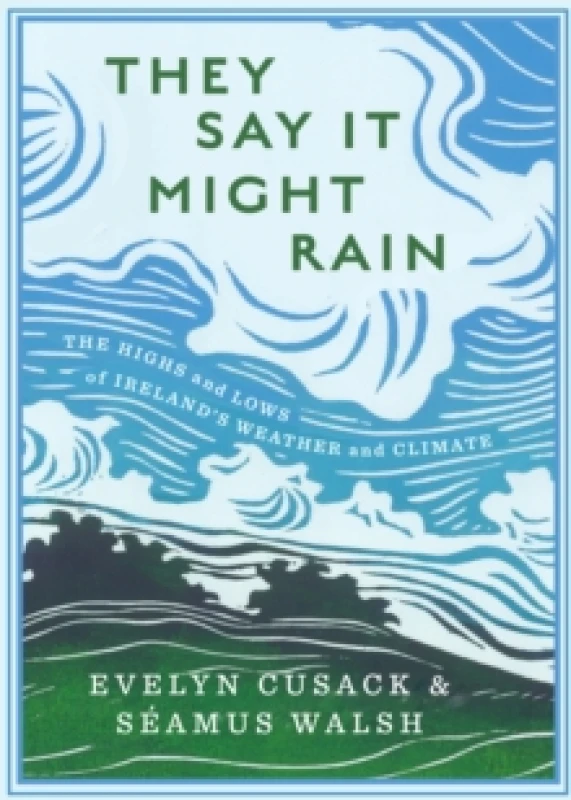 Image of They Say it Might Rain Hardback
