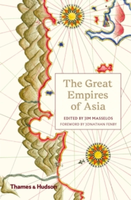 Image of The Great Empires of Asia. Paperback. By Jim Masselos, Jonathan Fenby Books