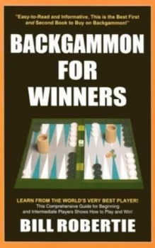 Image of Backgammon for Winners by Bill Robertie Book