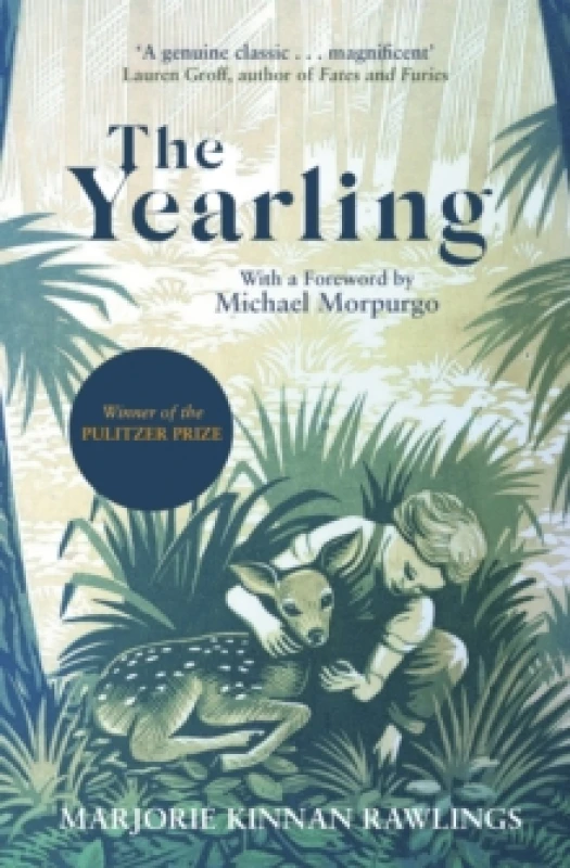 Image of The Yearling : The Pulitzer prize-winning, classic coming-of-age novel Paperback / softback