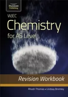 Image of WJEC Chemistry for AS Level: Revision Workbook