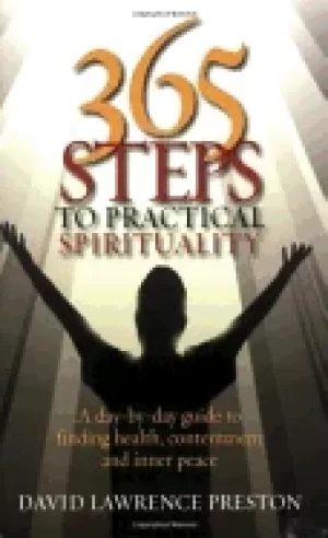 Image of 365 steps to practical spirituality a day by day guide to finding health c