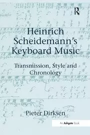Image of Heinrich Scheidemann's Keyboard Music Transmission Style and Chronology