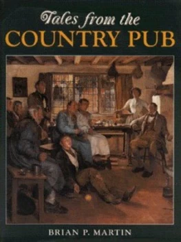 Image of Tales from the Country Pub by Brian P Martin Hardback