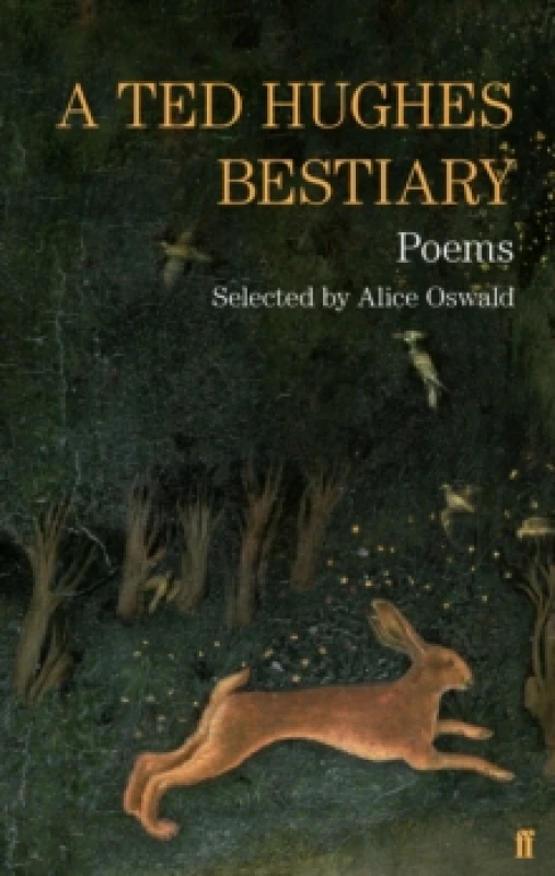 Image of A Ted Hughes Bestiary. Paperback. By Ted Hughes Books