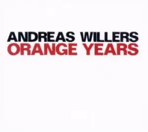 Image of Orange Years by Andreas Willers CD Album