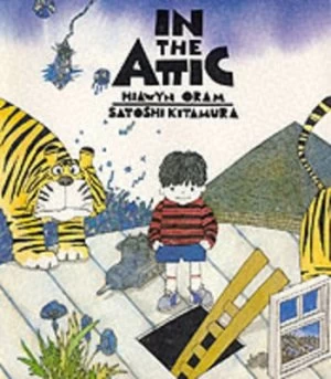 Image of In the Attic by Hiawyn Oram and Satoshi Kitamura Paperback
