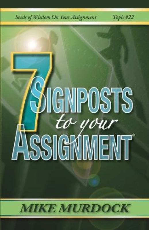 Image of 7 Signposts to Your Assignment by Mike Murdock Paperback