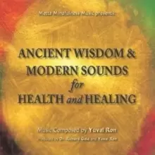 Image of Ancient Wisdom & Modern Sounds for Health and Healing