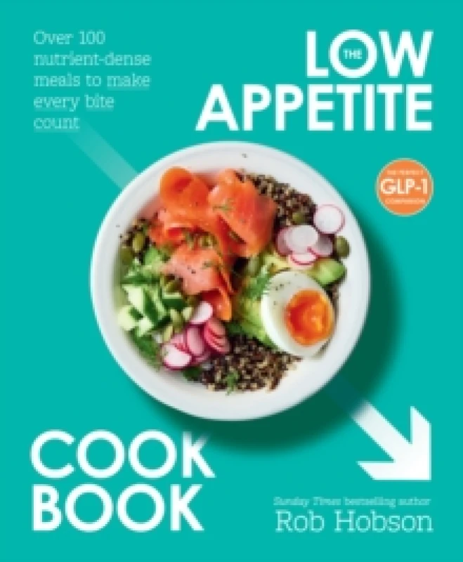 Image of The Low Appetite Cookbook. Paperback. By Rob Hobson Books