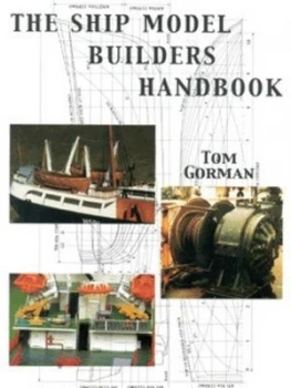 Image of The Ship Model Builders Handbook by Tom Gorman Paperback