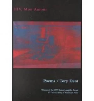 Image of Hiv Mon Amour by Tory Dent Paperback