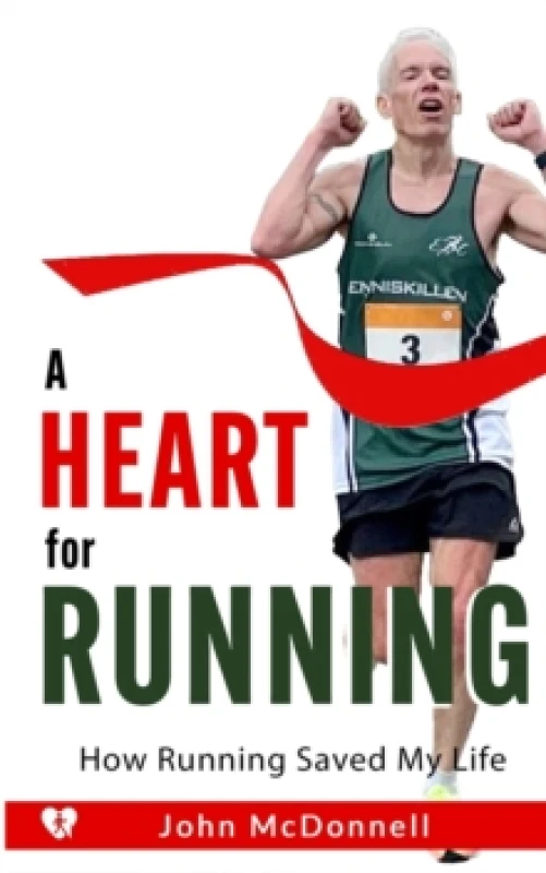 Image of A Heart for Running : How Running Saved My Life Paperback / softback