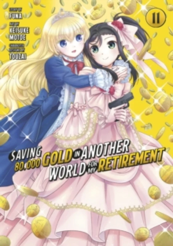 Image of Saving 80,000 Gold in Another World for My Retirement 11 (Manga) Paperback / softback
