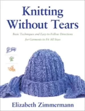 Image of knitting without tears basic techniques and easy to follow directions for g