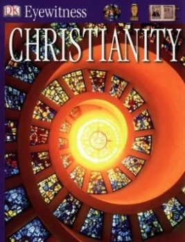 Image of Christianity by Philip Wilkinson and Steve Teague Paperback