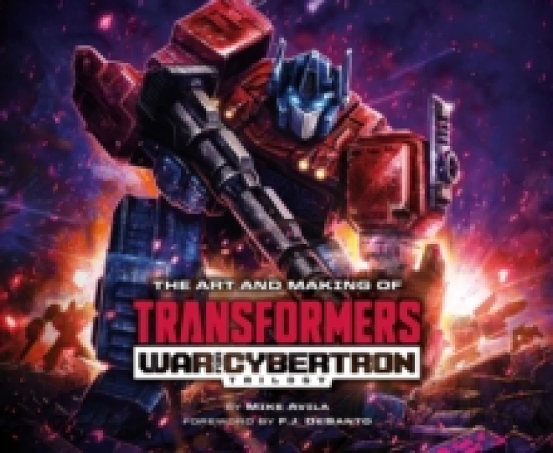 Image of Art and Making of Transformers: War for Cybertron Trilogy Hardback