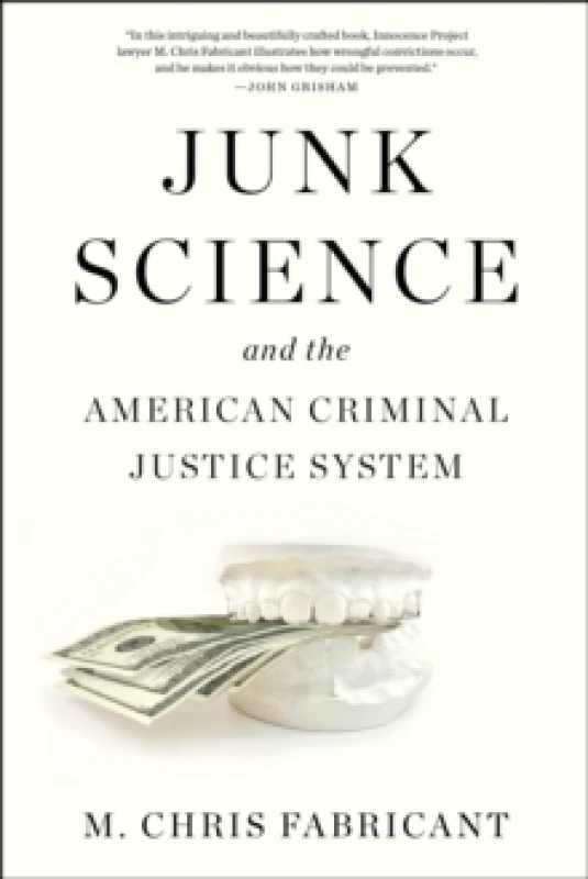 Image of Junk Science : and the American Criminal Justice System Paperback / softback
