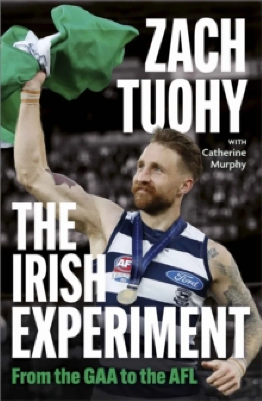 Image of The Irish Experiment : From the GAA to the AFL Paperback / softback