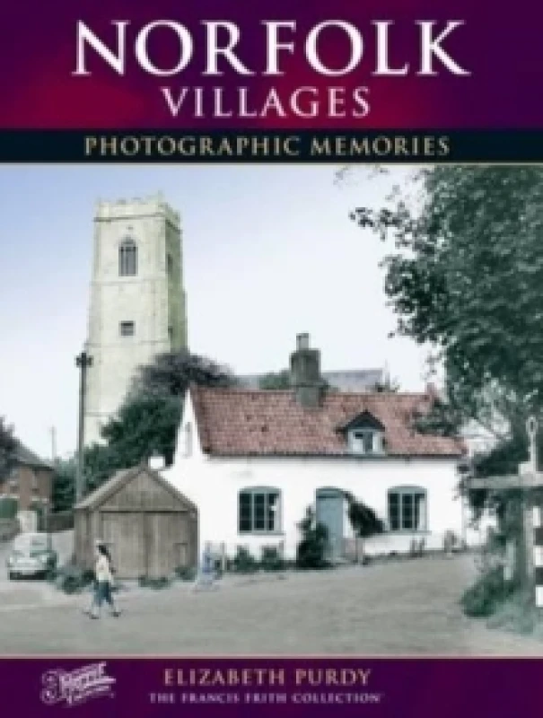 Image of Norfolk Villages : Photographic Memories Paperback / softback