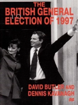 Image of The British General Election of 1997 by David Butler Paperback