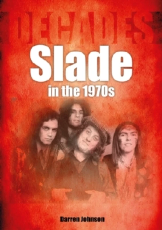 Image of Slade in the 1970s Paperback / softback