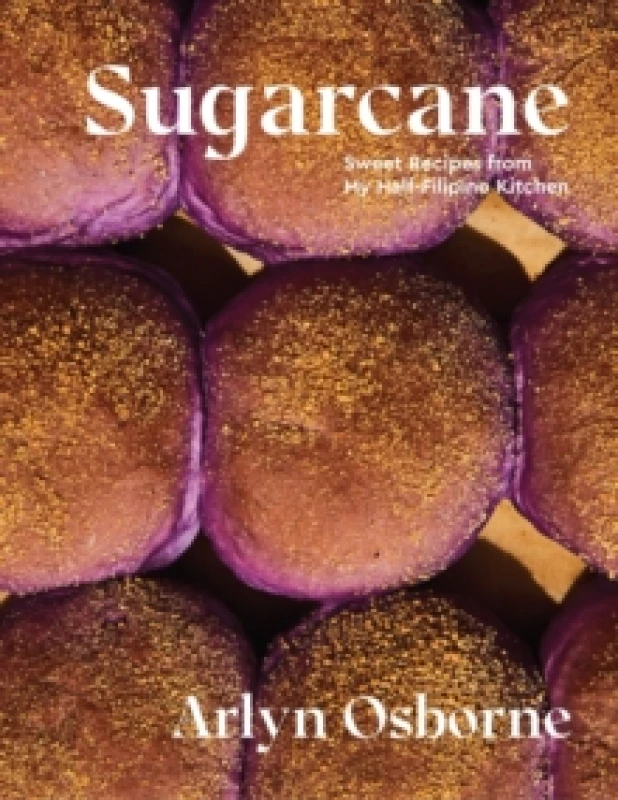 Image of Sugarcane : Sweet Recipes from My Half-Filipino Kitchen Hardback