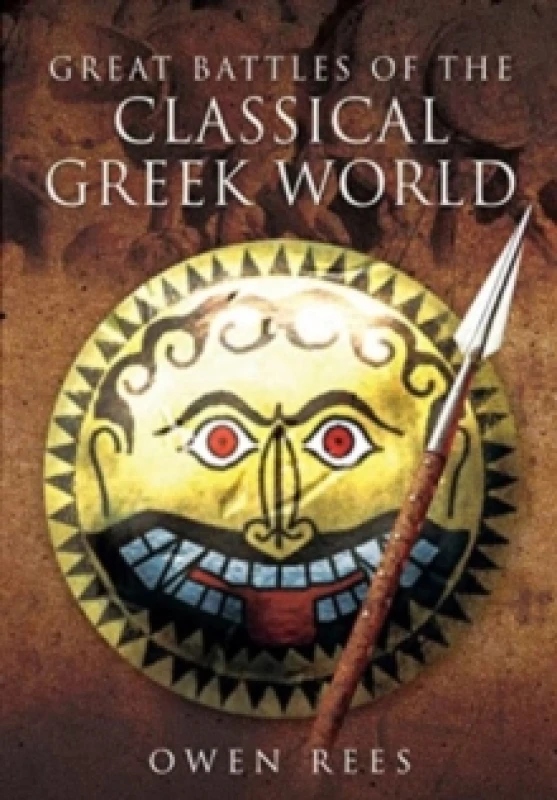 Image of Great Battles of the Classical Greek World Paperback / softback