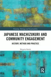 Image of Japanese Machizukuri and Community Engagement History Method and Practice