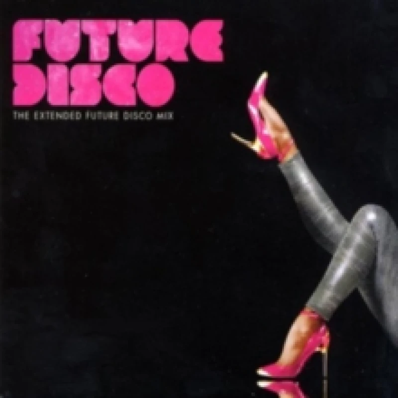 Image of Future Disco: The Extended Future Disco Mix CD / Album
