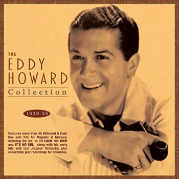 Image of Eddy Howard - The Eddy Howard Collection 1939-55 CD