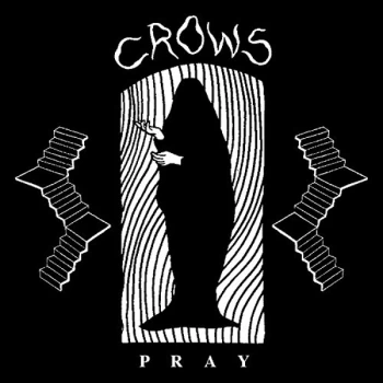 Image of Crows - Pray Vinyl