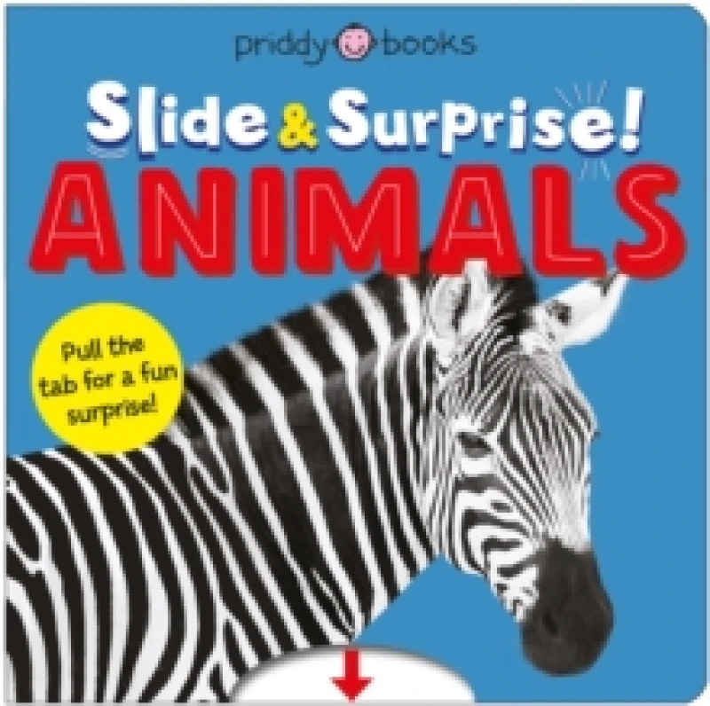 Image of Animals (Slide & Surprise!) : Pull the tabs for a fun animal surprise Board book