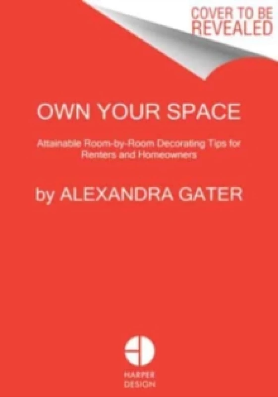 Image of Own Your Space. Hardback. By Alexandra Gater Books