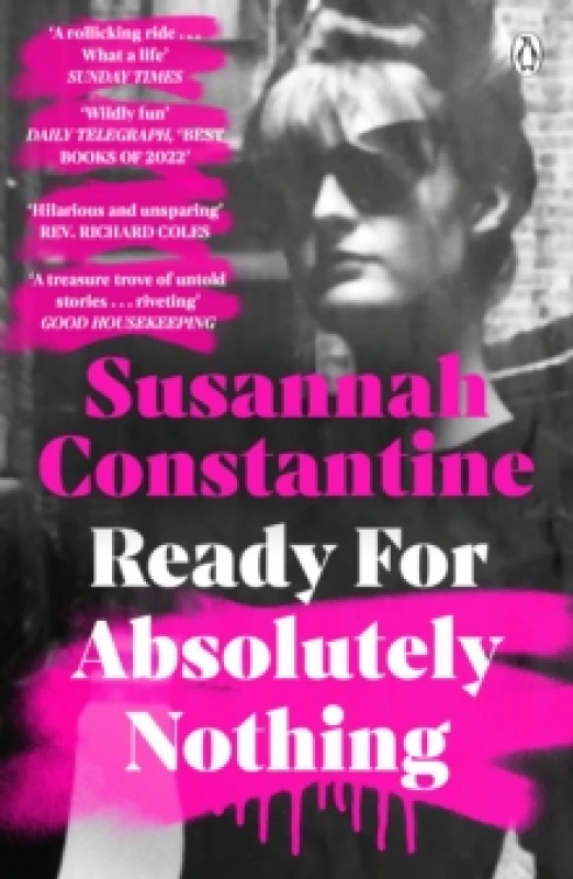 Image of Ready for Absolutely Nothing. Paperback. By Susannah Constantine Books